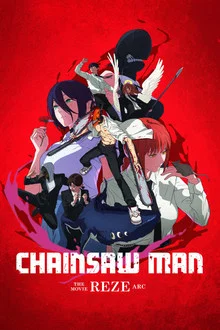 Chainsaw Man - The Movie: Reze Arc poster